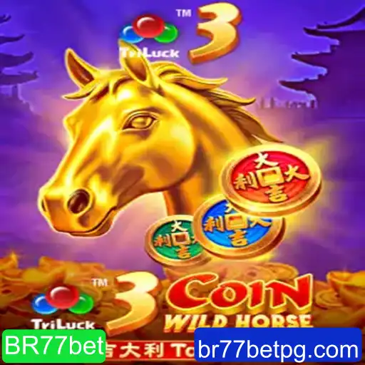 Descubra o Fascinante Jogo 3CoinWildHorse e Conquiste o BR77bet